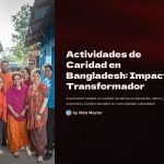 1 Actividades de Caridad en Bangladesh Impacto Transformador